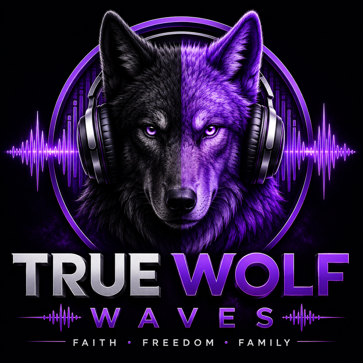 True Wolf Waves - Faith, Freedom, Family